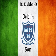 DJ Dubba-D - Dublin Son