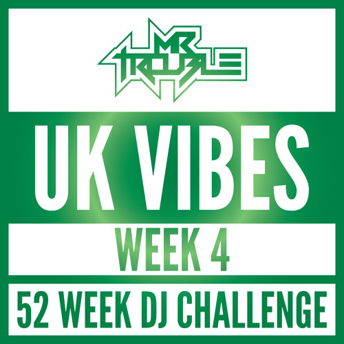 52 Week DJ Challenge Week 4