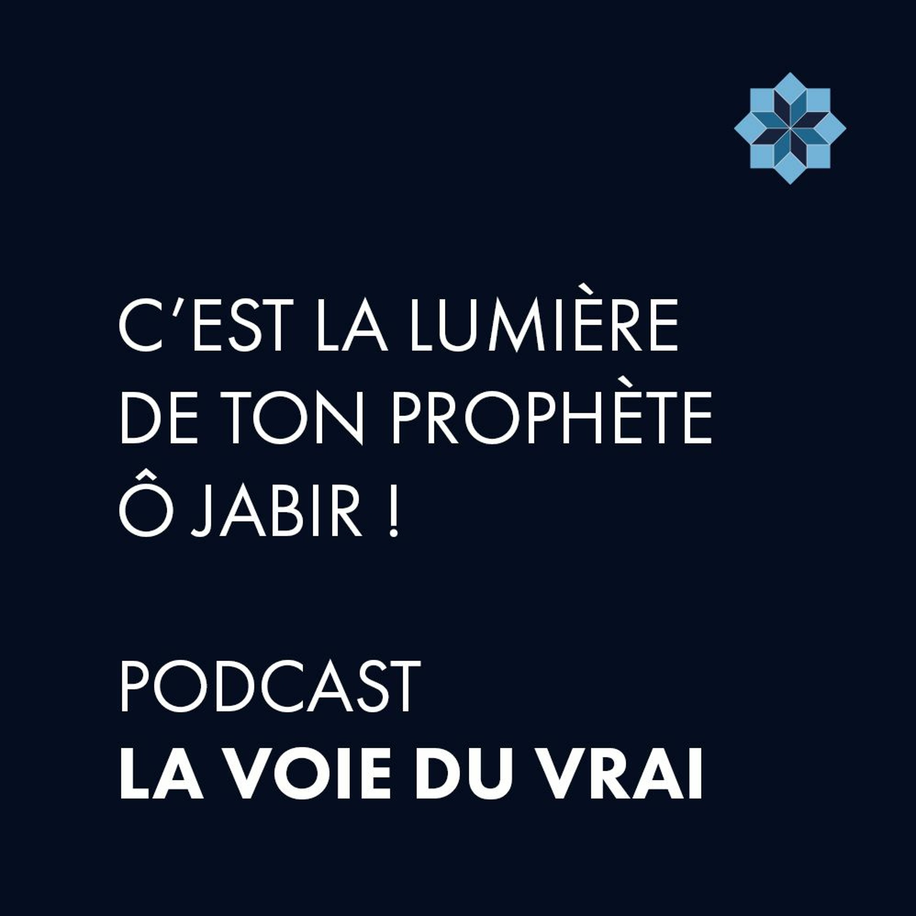 Podcast - La Voie du Vrai