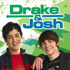 Drake & Josh (JMEY Mashup)