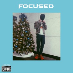 Focused - Prod. Lock & Gibbo