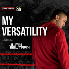 MY VERSATILITY