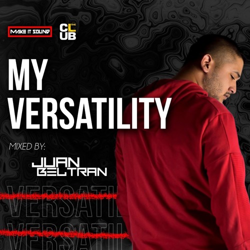 MY VERSATILITY