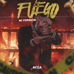 Ayza - Fuego (freestyle)