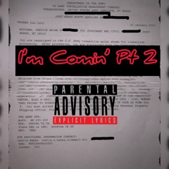 Im Comin' Pt. 2
