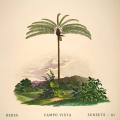 DERSU - CAMPO VISTA SUN SETS - 01