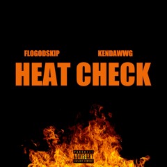 HEAT CHECK ft. Kendawwg prod. Yung Shad