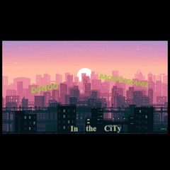 In the CiTy Ft Backwoodkanee