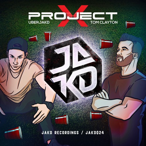 Project X - Tom Clayton x Uberjak'd