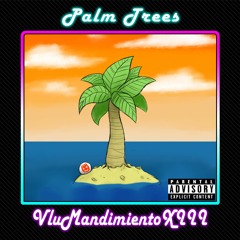 Palm Trees - Marx Valentine(prod.BeatsbyCon)