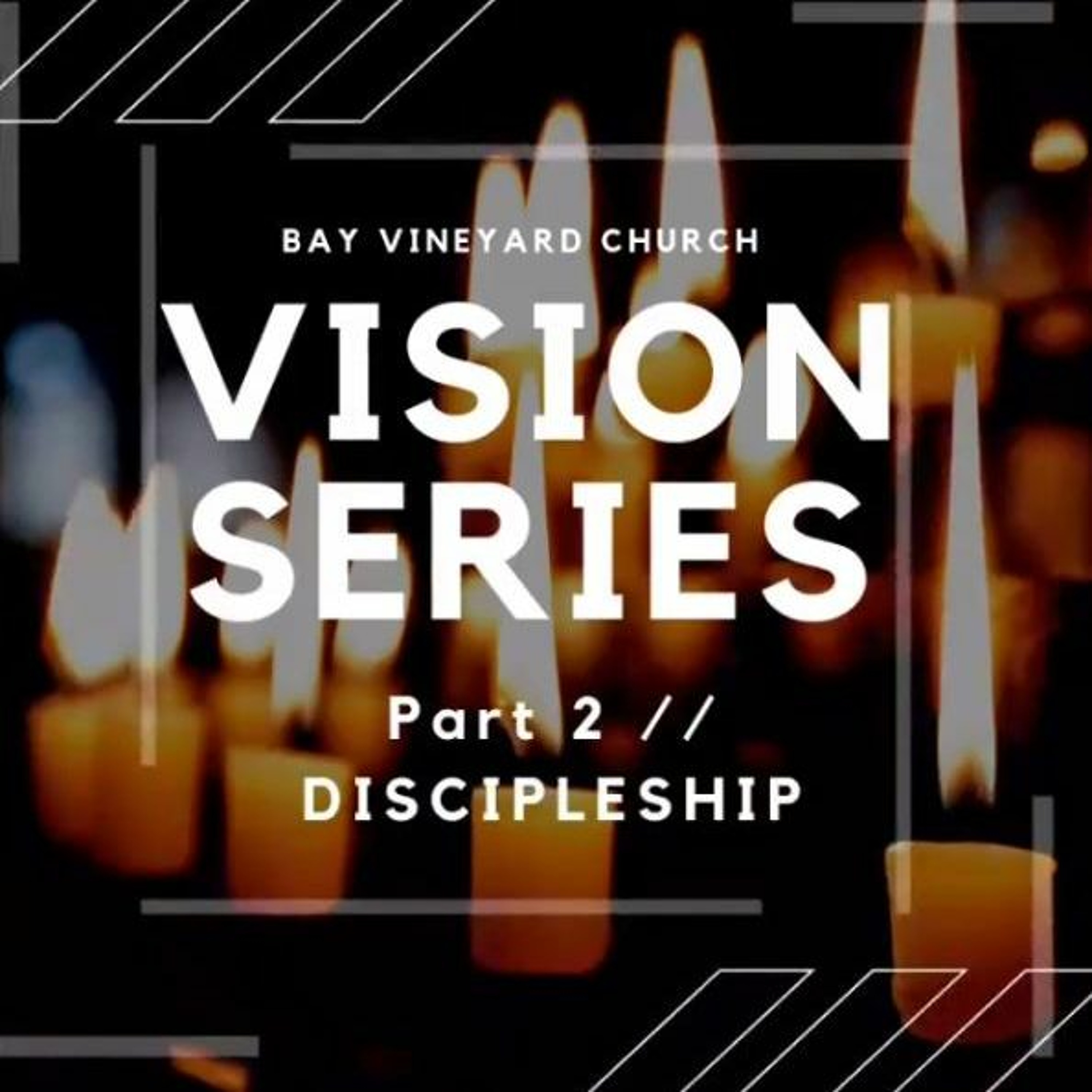 26th January // Vision Series - Discipleship episode artwork