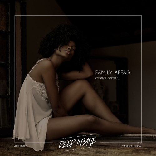 OverFlow - Family Affair  (Bootleg) [FREE DOWNLOAD]
