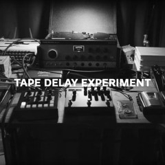 Tape Delay Experiment