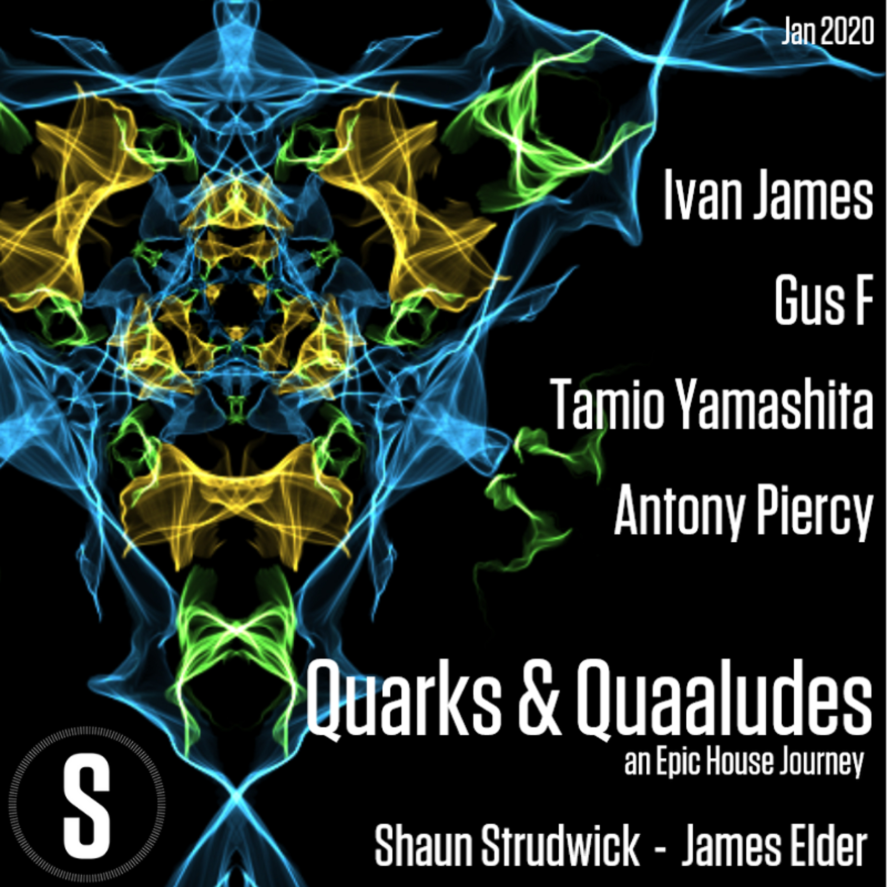 Quarks & Quaaludes #EpicHouseJourney