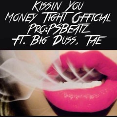 Kissing You (Dirty) (Mastered)