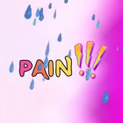 Pain (ft. $mokie.)