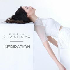 Daria Shakhova - Inspiration