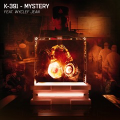 K-391 - Mystery (feat. Wyclef Jean) (Trecz Remix)