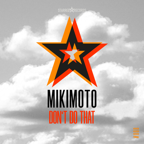 Don't Do That (Original Mix)