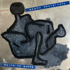 Sasha meets Vova - waitin' fo summer