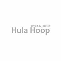 Hula Hoop (prod. by Call Me G)