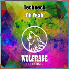 Oh Yeah (Original mix)[ Wolfragerecordings ]