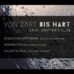Von zart bis hart #26 - Valentin Paul @ Drifter‘s Club Freiburg
