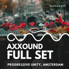 Axxound LIVE @Progressive Unity Amsterdam