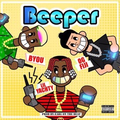 Beeper (Feat. Lil Boat & Byou)[prod. @earlonthebeat]