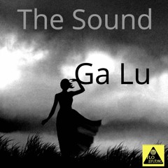 THE SOUND - GA LU