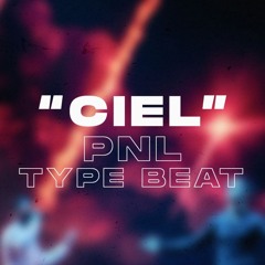 PNL Type Beat - "CIEL"