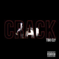 TBO Ely - Crack