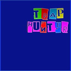 TRAP HUNTER(check stat)