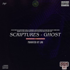 Scriptures/Ghost (prod. LNR)