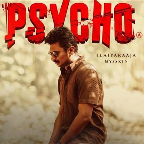 Unna Nenachu|Psycho|Ilaiyaraaja