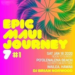 Epic Maui Journey 7 (#1)