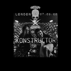 KONSTRUCTOR: Therapy Sessions **London **Mix of Death