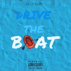 DRIVE THE BOAT