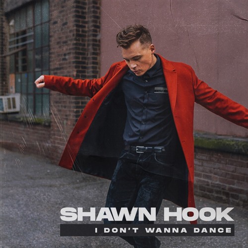 I Don't Wanna Dance - Shawn Hook