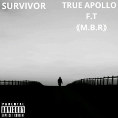 Survivor Ft. M.B.R