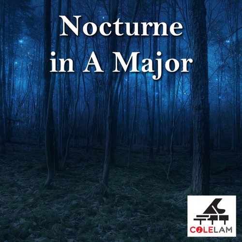 Nocturne In A Major - Original Composition - Cole Lam 12 Years Old