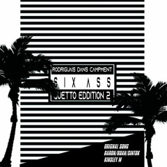 Rodriguais dans Campment (Guetto Edition 2) SixAss