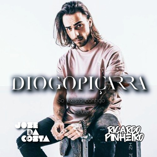 Stream Diogo Piçarra - So existo contigo (Jose Da Costa & Ricardo Pinheiro  Remix)[FREE DOWNLOAD] by Jose Da Costa | Listen online for free on  SoundCloud