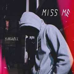 Miss Me