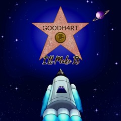 I Will Make It (Prod. by Kyrie & Source)