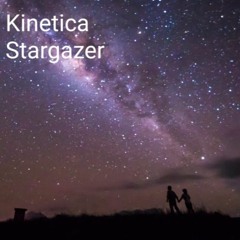 Kinetica - Stargazer
