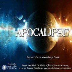 178º Apocalipse - TEMPOS DOS PROFETAS E REVELAÇÕES - Carlos A Braga Costa