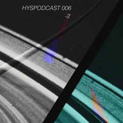 HYSPODCAST 006 — -2