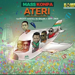 Mass Konpa (Gracia Delva) Feat. Ricky Juste, K-Dilak, Jeff 3wa – Ateri [Kanaval 2020]
