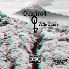 Pillo Rican - Quattro4 (prod.by D@ GuY)
